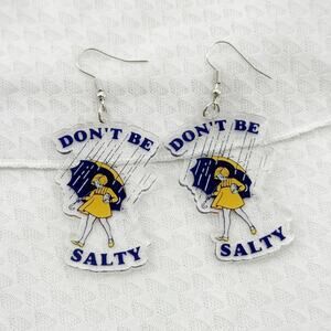 Don't Be Salty Earrings, Salty Earrings, Attitude Earrings, Salty Girl Jewelry